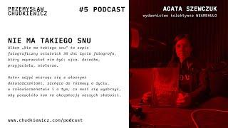 Podcast #5   - Nie Ma Takiego Snu - Rozmowy o Albumie - Chudkiewicz - Szewczuk - We Are Hulo