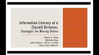 ACRL Presents: "Information Instruction at a (Social) Distance: Moving Library Instruction Online"