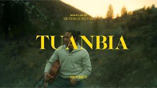 Victor Cung Van - Tuanbia (Official Music Video)