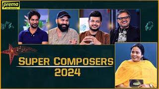 Super Composers 2024 | Prema the Journalist #244