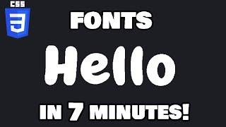 Learn CSS fonts in 7 minutes! 