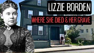 Lizzie Borden: Where She Died, Her Grave, Murder House and More Locations