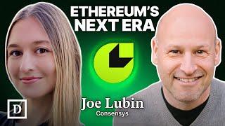 Building the Future of Ethereum: Joe Lubin on Consensys, Layer 2 Scaling, and Regulatory Challenges