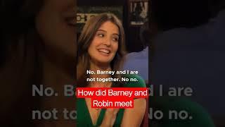 How did Robin and Barney meet? |  Robin's 16 no's | Robin and Barney | #shorts #himym