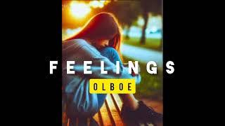 Olboe _ Feelings ( official audio ) 2024 | prod. Ziiawan Muzik