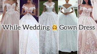 Beautiful White Wedding Gown dress 2019 | white Colour gown || The Dressify Diary