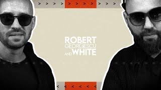 Robert Georgescu and White || AFRO / DEEP HOUSE FUSION