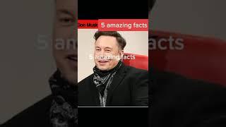 5 Amazing Facts about Elon Musk. #youtubeshorts #7 UpFact