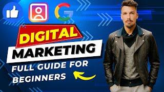 Digital Marketing 101 (A Beginner’s Guide To Marketing)