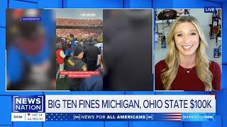 Big Ten Fines Ohio State & Michigan $100,000: Inside the Brawl Following THE Game