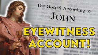 John: An Eyewitness Account