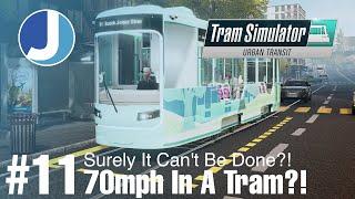 70mph In A Tram? You're Joking! | Tram Simulator Urban Transit | Angel Shores | Episode 11