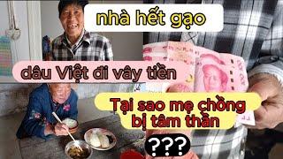 [17] Dâu Việt phải đi vay tiền vì nhà hết gạo ăn nuôi mẹ chồng tâm thần