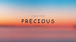 Precious (Lyrics)- @Nagii | Punjabi song 2023