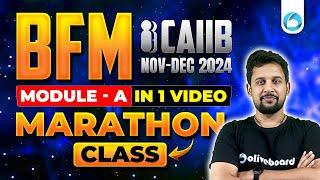 CAIIB BFM Marathon Module A | CAIIB Nov Dec 2024 | Bank Financial Management | By Rajeev Sir