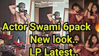 Actor Swami 6pack New look..LP Latest..zero Point Lakshmi