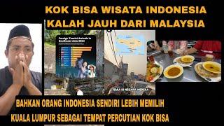 ADA APA DENGAN WISATA INDONESIA KALAH JAUH DARI MALAYSIA