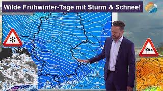 Wilde Frühwinter-Tage mit Sturm & Schnee, dann Milderung. Wetter- & Windvorhersage 18.-24.11.2024.