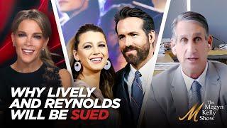 Ryan Reynolds and Blake Lively's Actions and Why They Will Get Sued, with Justin Baldoni's Attorney