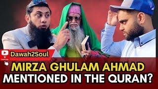 Is Mirza Ghulam Ahmad Mentioned In The  Quran! Imitiaz Vs Ahmadiyya Qadiani | Speakers Corner