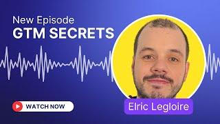 001 | Elric Legloire: Mastering Outbound Sales