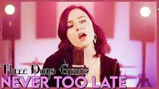 "Never Too Late" - Three Days Grace (Cover by First to Eleven)