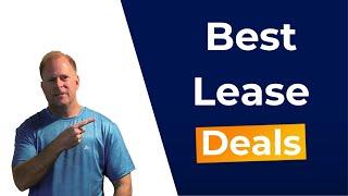 The BEST Vehicle Lease Deals - August 2023