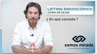 CAÍDA DE CEJAS | LIFTING ENDOSCÓPICO | ¿En qué consiste?