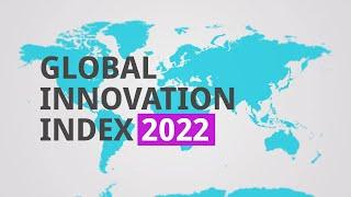 Global Innovation Index 2022: What You Need to Know