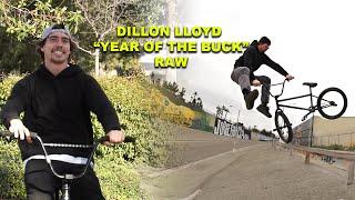 How Good is Dillon Lloyd? - "Year of the Buck" Raw- BMX STREET