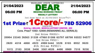  Lottery Sambad Live 06:00pm 21/04/2023 Day Nagaland State Dear Lottery Result Pdf Download