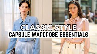 Must-Have Classic Pieces for Classic Style!