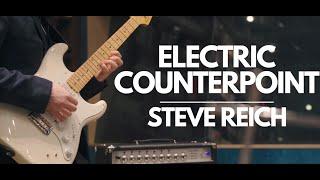 Steve Reich - Electric Counterpoint - Alvaro Herran, Guitar