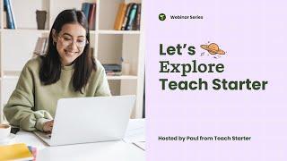 Let's Explore Teach Starter