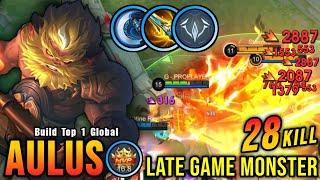 28 Kills!! New OP Build Aulus Late Game Monster!! - Build Top 1 Global Aulus ~ MLBB