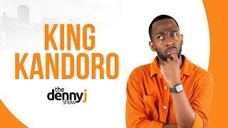 Ep.80| King Kandoro's Conspiracy Theories on Sir Wicknell, Zanu PF & More | The Denny J Show