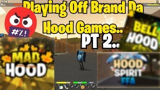 Playing OFF Brand Da Hood Games... *HORRID* (🫵)