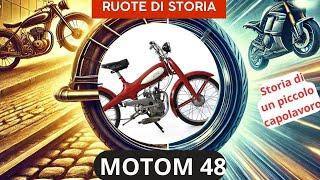 Motom 48: storia di un piccolo capolavoro.