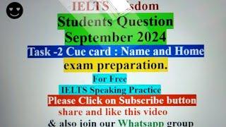 IELTS WISDOM is live! discuss the  essay topic related to "Name and Home" in the IELTS exam