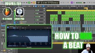 How To Mix A Beat | Logic Pro or FL Studio