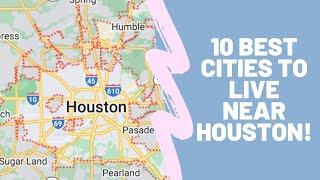 10 Best Cities to live NEAR Houston for Black Families! #Houston #realtor #MovingtoTexas