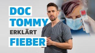 Fieber verstehen: Ursachen, Symptome, Diagnose & Therapie | DocTommy