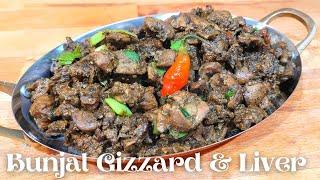 Bunjal Chicken Liver and Gizzard Recipe- Episode 450