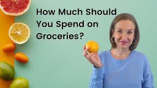 How Much Should You Be Spending on Groceries? (Money Article Monday) | JENNIFER COOK