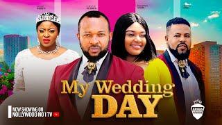 MY WEDDING DAY  - CHIGOZIE ATUANYA, PRISMA JAMES, SOCHI  - 2024 Latest Nigerian Nollywood Movie