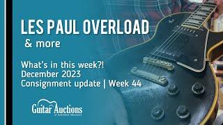 December Deadline Dash | December 2023 Guitar Auction Consignment Update | Week 44