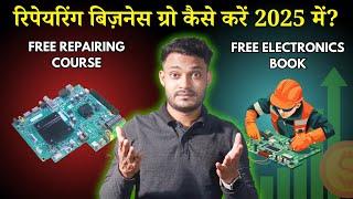 How to Start and Grow Electronics Repairing Shop (Business) in 2025 | Electronic Business Idea