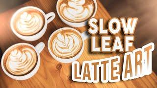 Latte Art Tutorial - LEAF (Slow movement latte art)