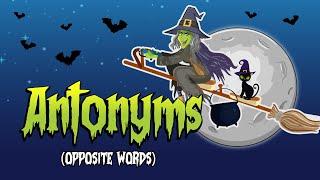 Antonyms for Kids | A Medley of Opposite Words