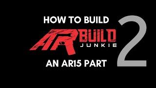 How to Build an AR-15 Upper Receiver - Part 2 - Installing the Dust Cover